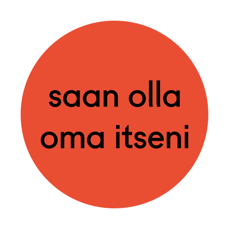 Punaisessa ympyrässä lukee mustalla "saan olla oma itseni". 